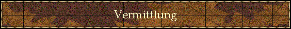 Vermittlung